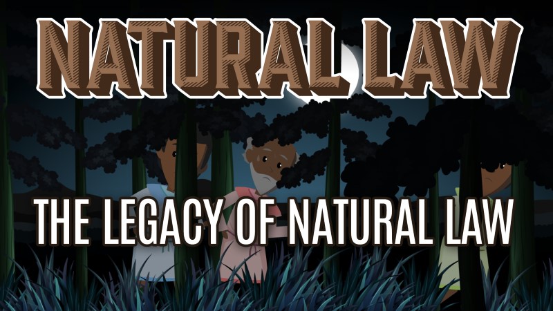 The Legacy of Natural Law