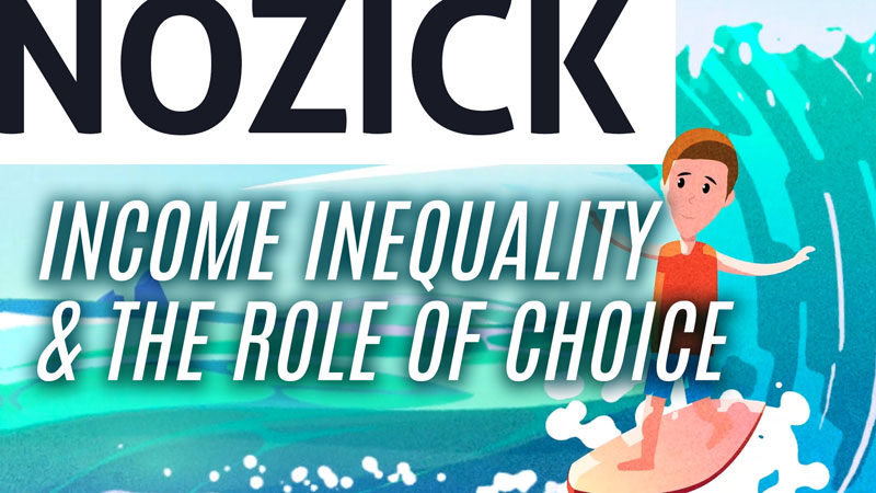 Income Inequality & the Role of Choice